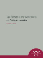 Les fontaines monumentales en Afrique romaine