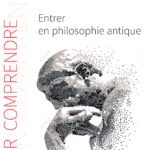 ENTRER EN PHILOSOPHIE ANTIQUE