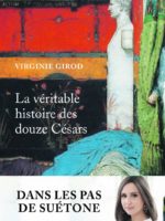 La véritable histoire des douze Césars