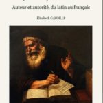 Qu’est-ce qu’un “auctor”? Auteur et autorité, du latin au français