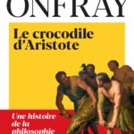 Le Crocodile d’Aristote – Une histoire de la philosophie par la peinture