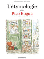 L'étymologie avec Pico Bogue #2