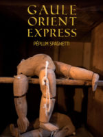 Gaule-Orient-Express : Péplum spaghetti