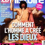Ça M’intéresse Histoire #12 – Comment l’homme a créé les dieux