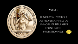 VESTA, le nouveau symbole des professions immobilières règlementées / Éclairer et défendre