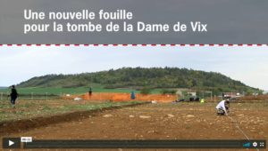Video INRAP : Une nouvelle fouille pour la tombe de la Dame de Vix