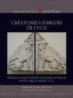 Créatures hybrides de Lycie -  images et identité en Anatolie antique (VIe-IVe siècle avant J.-C.)