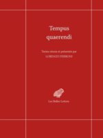 Tempus quaerendi Nouvelles expériences philologiques dans le domaine de la pensée de l'Antiquité tardive