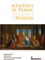 Mémoires de Trajan, mémoires d'Hadrien