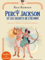 Percy Jackson et les secrets de l'Olympe - Appolon et Artémis, les jumeaux terribles !