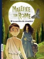 Maléfice sur Rome, TOME 5 : La sorcière du cimetière