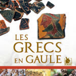 Les Grecs en Gaule