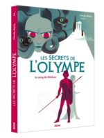 Les secrets de l'Olympe - Tome 1 - Le sang de Méduse