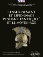 Renseignement et espionnage pendant l'Antiquité et le Moyen-Âge