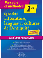 Spécialité Littérature, langues et cultures de l'Antiquité - Première - nouveaux programmes