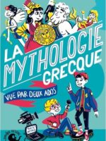 100 % Bio - La mythologie grecque, vue par deux ados