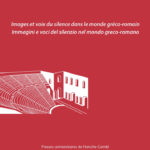Images et voix du silence dans le monde gréco-romain