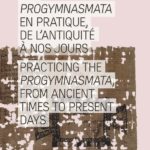 Progymnasmata en pratique, de l’Antiquité à nos jours (Les)