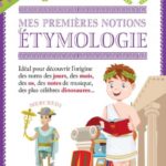 Mes premières notions d’étymologie