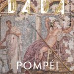 Dada / Pompéi