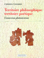 Territoire philosophique, territoire poétique L’annexion platonicienne