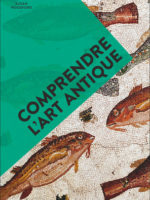 Comprendre l'art antique