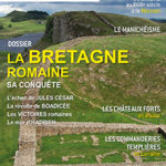 Histoire de l’Antiquité à nos jours n° 109 – La conquête de la Britannie par les Romains