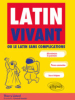 Latin vivant ou le latin sans complications