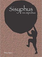 Sīsyphus, Rēx Improbus