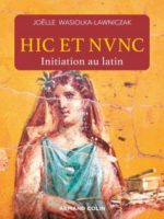 Hic et nunc - Initiation au latin