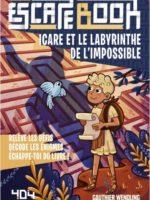 Escape Book enfant - Icare et le labyrinthe de l'impossible