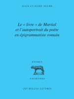 Le "Livre" de Martial et l'autoportrait du poète en épigrammatiste romain