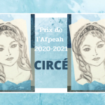 Prix de l’Afpeah 2020-2021 : rédiger une nouvelle autour de la figure de Circé