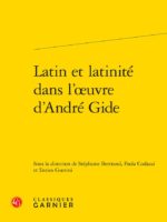 Latin et latinité dans l’œuvre d’André Gide
