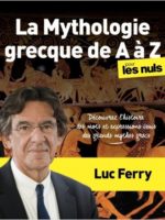 La Mythologie grecque de A à Z pour les Nuls