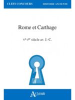 Rome et Carthage (Ve-Ier s. av. J.-C.)
