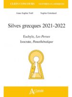 Silves grecques 2021-2022 : Eschyle, Les Perses ; Isocrate, Panathénaïque