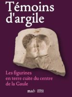 TÉMOINS D'ARGILE : Les figurines en terre cuite du centre de la Gaule
