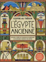 L’Égypte ancienne Explore la terre des pharaons en fabriquant six incroyables modèles en carton