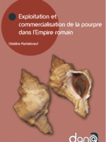 Exploitation et commercialisation de la pourpre dans l’Empire romain