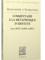 Commentaires à la Métaphysique d'Aristote : Livres Petit Alpha et Beta