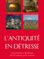 Signets #34 - L'Antiquité en détresse : Catastrophes & épidémies dans le monde gréco-romain