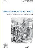 OPERAE PRETIUM FACIMUS Mélanges en l'honneur de Charles Guittard