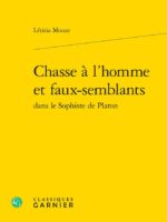 Chasse à l’homme et faux-semblants dans Le Sophiste de Platon