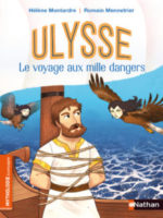 Mythologie & compagnie - Ulysse : le voyage aux mille dangers