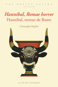 Hannibal, Romae horror. Hannibal, terreur de Rome