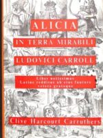 Alice in terra mirabilis - Alice au pays des merveilles