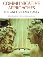 Communicative Approaches for Ancient Languages