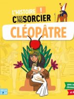 L'histoire C'est pas sorcier - Cléopâtre