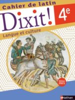 Dixit ! Cahier de latin 4e - Édition 2021